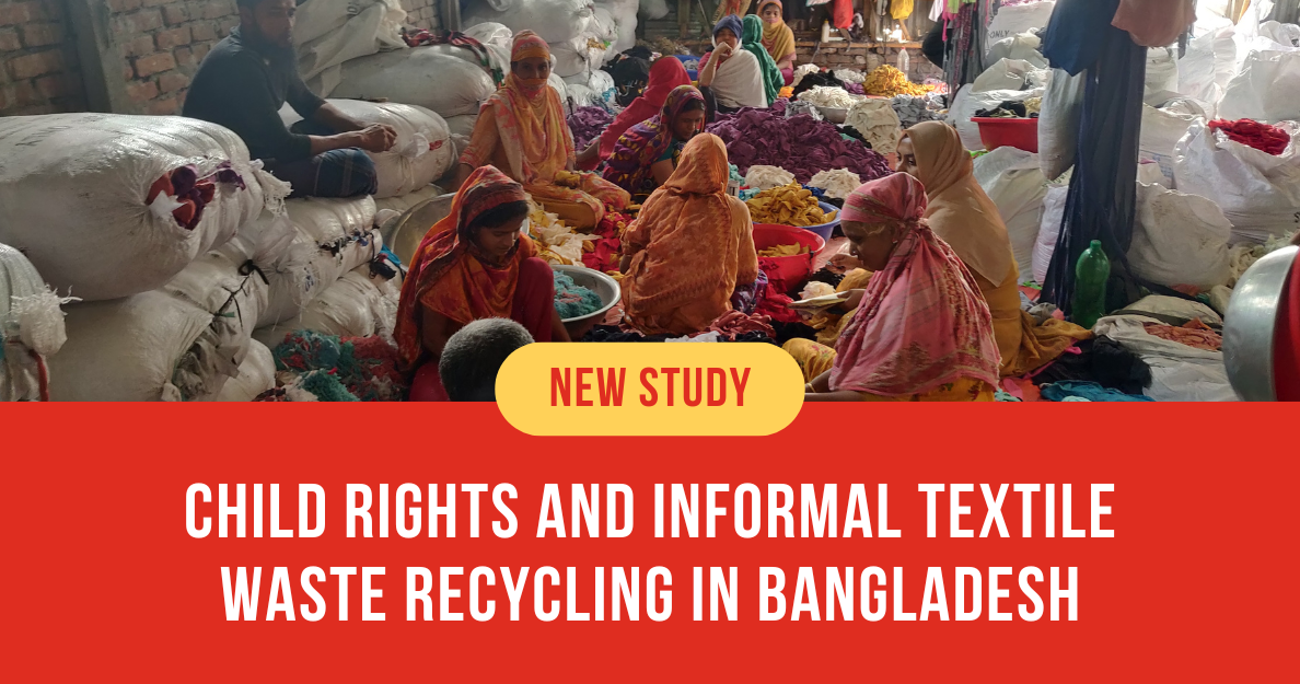 New Research Paper: Child Rights and Informal Textile Waste Recycling in Bangladesh